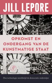 Omslag van Opkomst en ondergang van de Kunstmatige Staat