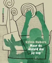Omslag van Maar de wereld die jij zag