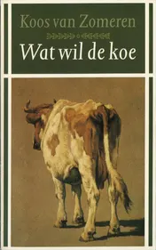 Omslag van Wat wil de koe
