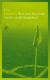 Omslag van Reis naar het einde van het strafschopgebied