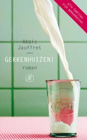 Omslag van Gekkenhuizen!
