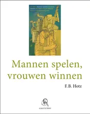 Omslag van Mannen spelen, vrouwen winnen