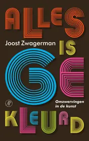 Omslag van Alles is gekleurd