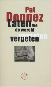 Omslag van Laten we de wereld vergeten