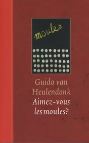 Omslag van Aimez-vous les moules?