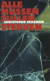 Omslag van Alle mussen zullen sterven
