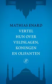 Omslag van Vertel hun over veldslagen, koningen en olifanten