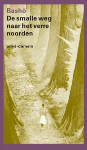 Omslag van De smalle weg naar het verre noorden