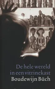 Omslag van De hele wereld in een vitrinekast