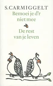 Omslag van Bemoei je d'r niet mee & De rest van je leven