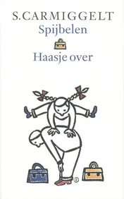 Omslag van Spijbelen; Haasje over