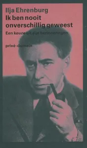Omslag van Ik ben nooit onverschillig geweest
