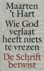 Omslag van Wie God verlaat heeft niets te vrezen