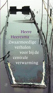 Omslag van Zwaarmoedige verhalen voor bij de centrale verwarming