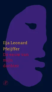 Omslag van De eeuw van mijn dochter