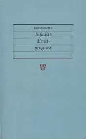 Omslag van Infauste dienstprognose