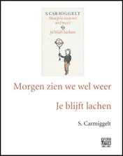Omslag van Morgen zien we wel weer ; Je blijft lachen