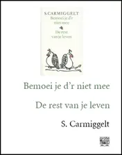 Omslag van Bemoei je d'r niet mee & De rest van je leven - grote letter