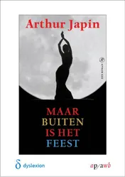 Omslag van Maar buiten is het feest - dyslexie editie