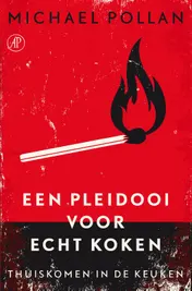 Omslag van Een pleidooi voor echt koken