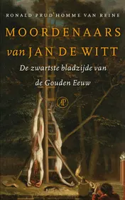 Omslag van Moordenaars van Jan de Witt