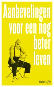 Omslag van Aanbevelingen voor een nog beter leven