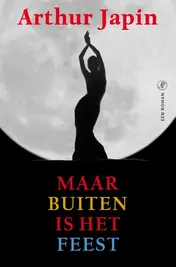 Omslag van Maar buiten is het feest