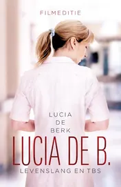 Omslag van Lucia de B. levenslang en tbs