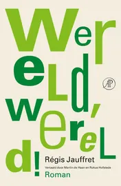 Omslag van Wereld, wereld!