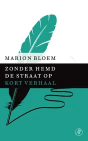 Omslag van Zonder hemd de straat op