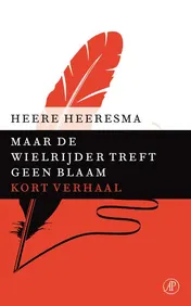 Omslag van Maar de wielrijder treft geen blaam