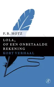 Omslag van Lola, of een onbetaalde rekening