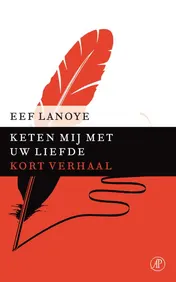 Omslag van Keten mij met Uw liefde