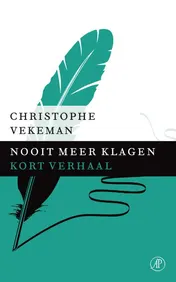 Omslag van Nooit meer klagen