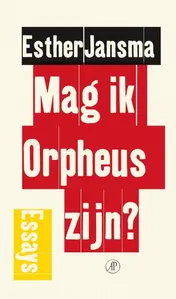 Omslag van Mag ik Orpheus zijn?