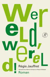Omslag van Wereld, wereld!