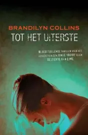 Omslag van Tot het uiterste