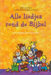 Omslag van Alle liedjes rond de Bijbel