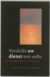 Omslag van Verricht uw dienst ten volle