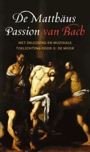 Omslag van De Matthaus Passion van Bach