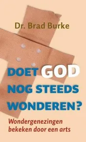 Omslag van Doet God nog steeds wonderen?