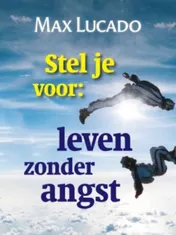 Omslag van Stel je voor Leven zonder angst 10 ex