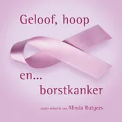 Omslag van Geloof hoop en borstkanker