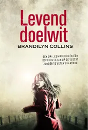 Omslag van Levend doelwit