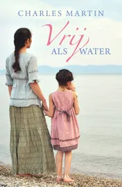 Omslag van Vrij als water