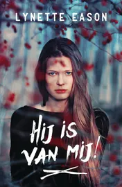 Omslag van Hij is van mij!