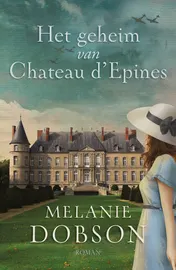 Omslag van Het geheim van Chateau d´Epines