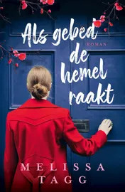 Omslag van Als gebed de hemel raakt