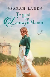 Omslag van Te gast op Lanwyn Manor