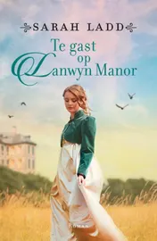 Omslag van Te gast op Lanwyn Manor